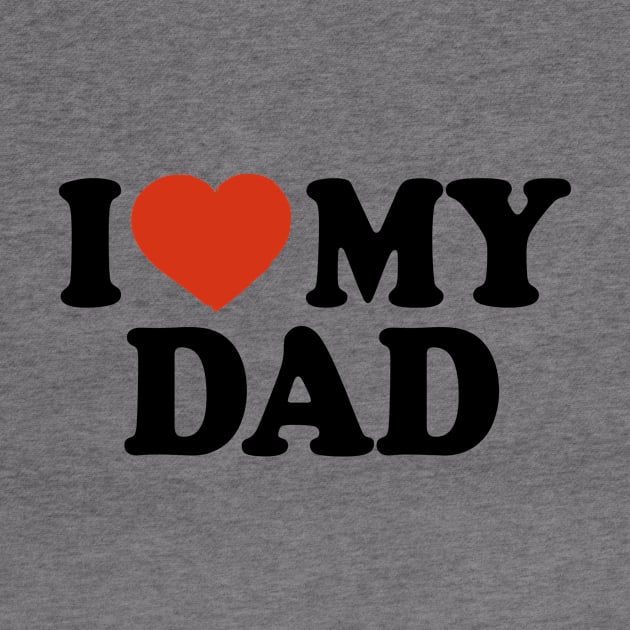 I Love My Dad by Saulene